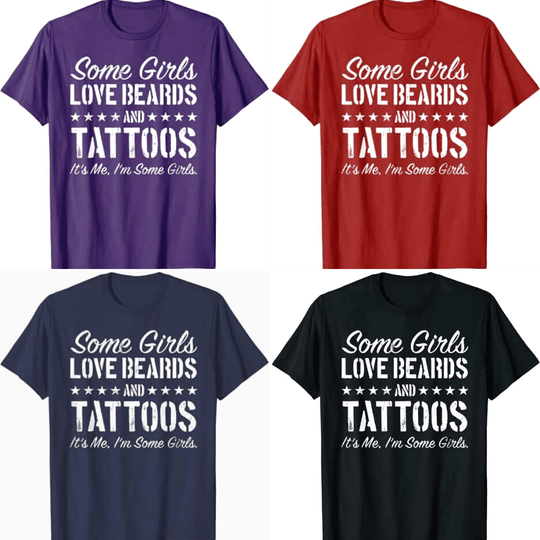 Manche Mädchen Lieben Bärte Und Tattoos T-Shirt